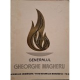 Marin Mihalache - Generalul Gheorghe Magheru (Editia: 1969)