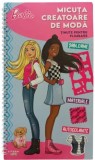 Barbie. Micuta creatoare de moda. Tinute pentru plimbare - Litera