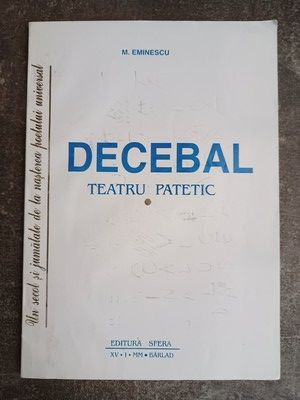 Decebal- Teatru patetic M. Eminescu