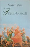 IMPERIUL DESCHIS. CALATORII PRIN LOCURI CANDVA INTERZISE-MARK TALPIN-242431