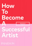How to Become a Successful Artist | Magnus Resch, Phaidon