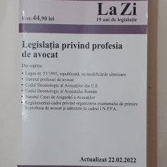 Legislatia Privind Profesia De Avocat - Actualizat 2022