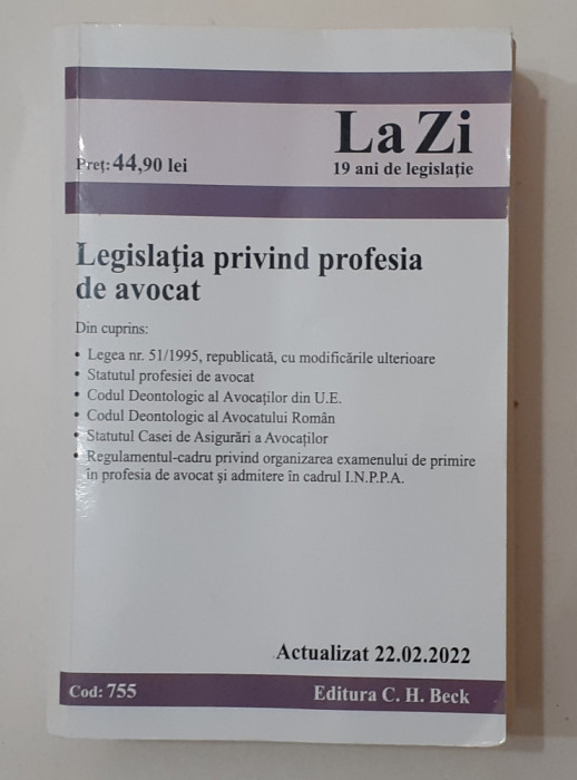 Legislatia Privind Profesia De Avocat - Actualizat 2022