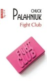 Cumpara ieftin Fight Club (Top 10+)/Chuck Palahniuk