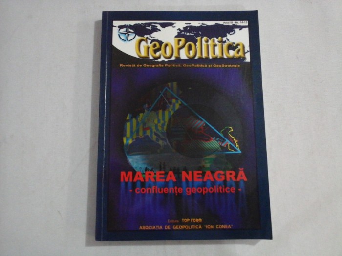 GEOPOLITICA - MAREA NEAGRA-CONFLUENTE GEOPOLITICE