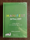 Manifest pentru copii! - Roxie Nafousi