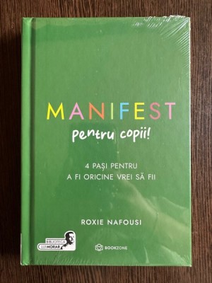 Manifest pentru copii! - Roxie Nafousi foto