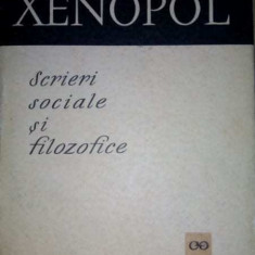 A. D. Xenopol - Scrieri sociale si filozofice (editia 1967)
