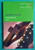 James Joyce &ndash; Gratia divina Grace ( editie bilingva )