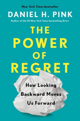 The Power of Regret: How Looking Backward Moves Us Forward foto