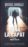 PANA LA CAPAT-M. CONNELLY-361575
