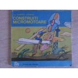 CONSTRUITI MICROMOTOARE-DUMITRU CODAUS-226877