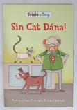 SIN CAT DANA ! - PATRICIA MAC EOIN , RICHARD WATSON , CARTE PENTRU COPII IN LIMBA GAELICA , 2013