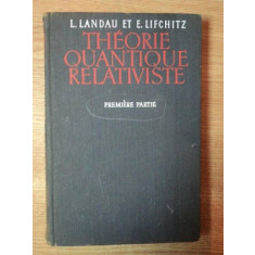 Theorie quantique relativiste - L. Landau et E. Lifchitz Prima parte