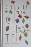 Citeste! Te rog, citeste! - Felicitas von Lovenberg, Baroque Books, Psihologie, Coperta Cartonata, 2018, Romana, 137 Pagini