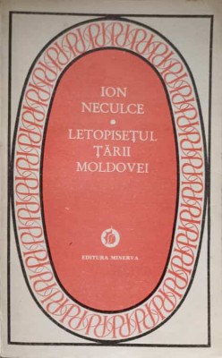 LETOPISETUL TARII MOLDOVEI-ION NECULCE-278314 foto