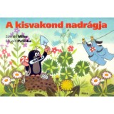 A kisvakond nadr&aacute;gja (lapoz&oacute;) - Eduard Petiska