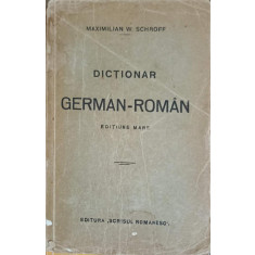 DICTIONAR GERMAN-ROMAN-MAXIMILIAN W. SCHROFF