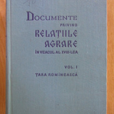 Documente privind relatiile agrare in veacul al XVIII-lea, 1. Tara Romaneasca