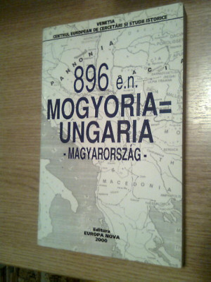 896 e.n. Mogyoria = Ungaria - Magyarorszag (Editura Europa Nova, 2000) foto