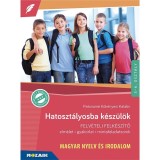 Hatoszt&aacute;lyosba k&eacute;sz&uuml;l&ouml;k - Magyar nyelv &eacute;s irodalom - Felv&eacute;teli felk&eacute;sz&iacute;tő - Elm&eacute;let, gyakorlat, mintafeladatsorok - 5-6. oszt&aacute;ly - Patonain&eacute; K&ouml;k&eacute;nyesi