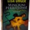MINCIUNI PERICULOASE de LISA UNGER , 2007