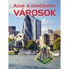 Azok a csod&aacute;latos v&aacute;rosok - Nagy &Eacute;va
