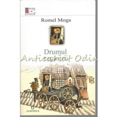 Drumul Regasirii - Romel Moga