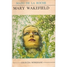 Mary Wakefield - Mazo De La Roche