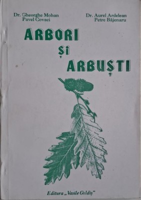 Arbori si arbusti &amp;ndash; Gheorghe Mohan foto