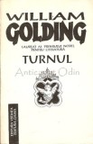 Cumpara ieftin Turnul - William Golding, Editura Vremea &amp; Gama, 1993, 189 pagini, dimensiuni 12.7x19.5 cm