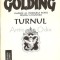 Turnul - William Golding