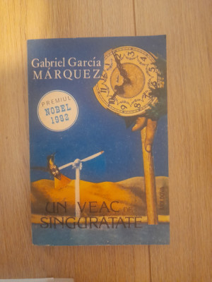 Un veac de singuratate- Gabriel Garcia Marquez foto