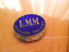 Insigna L.M.M.-A.I.Cuza foto