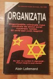 Organizatia de Alain Lallemand. Din doasarele Politiei germane, FBI, KGB