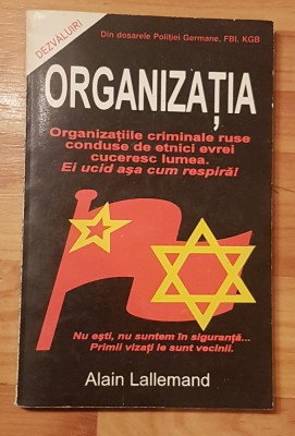 Organizatia de Alain Lallemand. Din doasarele Politiei germane, FBI, KGB foto