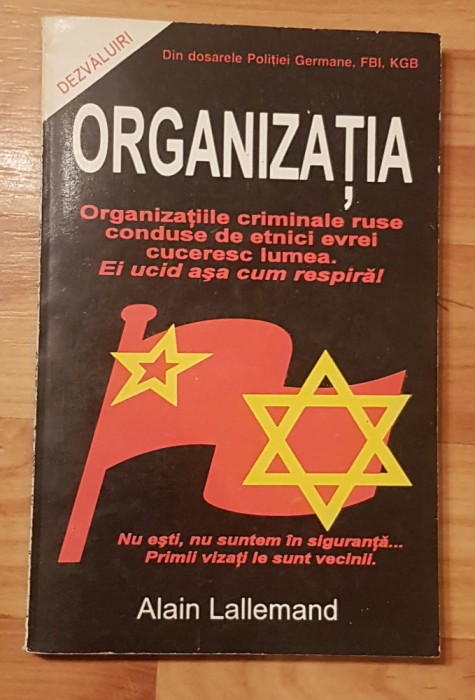Organizatia de Alain Lallemand. Din doasarele Politiei germane, FBI, KGB