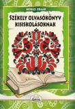 Sz&eacute;kely olvas&oacute;k&ouml;nyv kisiskol&aacute;soknak - Berecz Edg&aacute;r