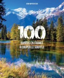 100 randos en france a couper le souffle | Raquel Martin, Marino Soledad Romero, Larousse