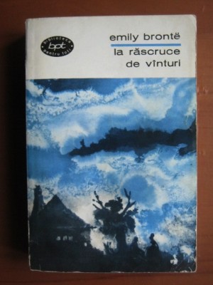 Emily Bronte - La rascruce de vanturi foto