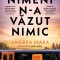 Nimeni n-a văzut nimic