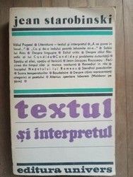 Textul si interpretul- Jean Starobinski foto
