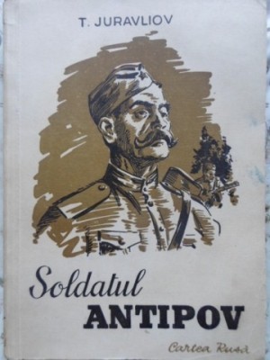 SOLDATUL ANTIPOV-T. JURAVLIOV-230014 foto
