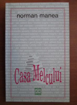 Norman Manea - Casa melcului (contine sublinieri) foto