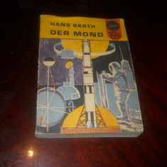 DER MOND-HANS BARTH-IN LB. GERMANA ( COLECTIA ALFA ),1978 ED. ION CREANGA VERLAG