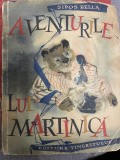 Aventurile lui Martinica de Sipos Bella, ilustratii si coperta de Arz Helmuth, 1963