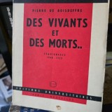 Des vivants et des morts - Pierre de Boisdeffre