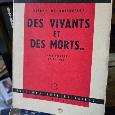 Des vivants et des morts - Pierre de Boisdeffre foto