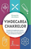 Vindecarea chakrelor - Margarita Alcantara