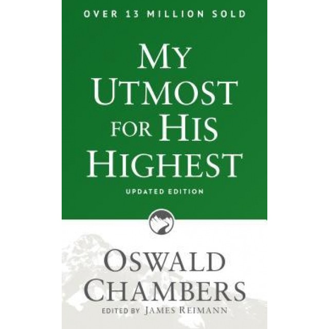 My Utmost for His Highest